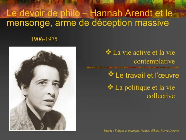 Le devoir de philo Hannah Arendt et le mensonge, arme de d ception massive