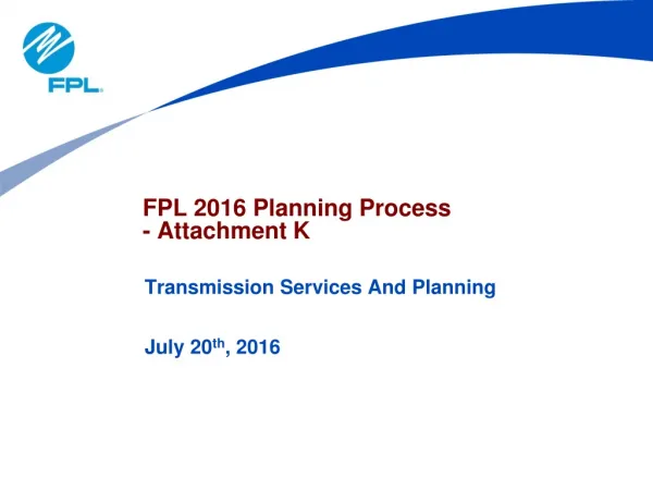 FPL 2016 Planning Process - Attachment K