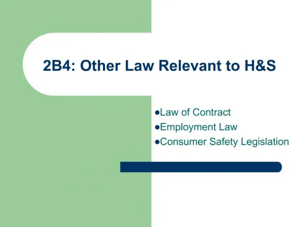 2B4: Other Law Relevant to HS