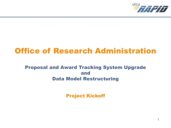 Office of Research Administration Proposal and Award Tracking System Upgrade and