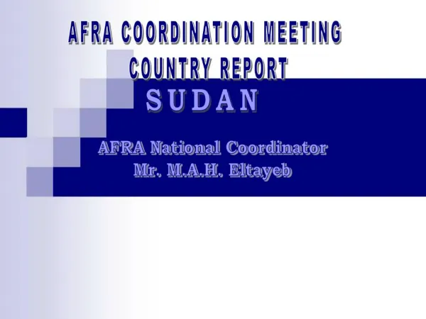 AFRA COORDINATION MEETING COUNTRY REPORT