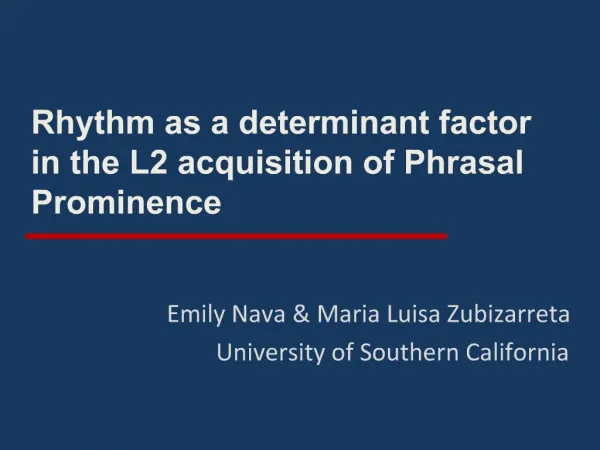 Rhythm as a determinant factor in the L2 acquisition of Phrasal Prominence