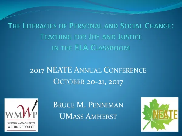 The Literacies of Personal and Social Change: Teaching for Joy and Justice in the ELA Classroom