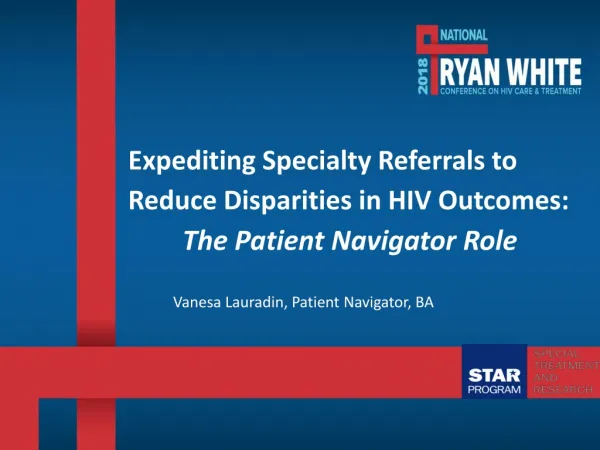 Expediting Specialty Referrals to Reduce Disparities in HIV Outcomes: The Patient Navigator Role