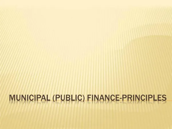 Municipal Public Finance-Principles