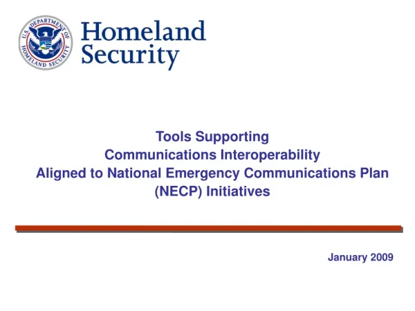 Tools Supporting Communications Interoperability