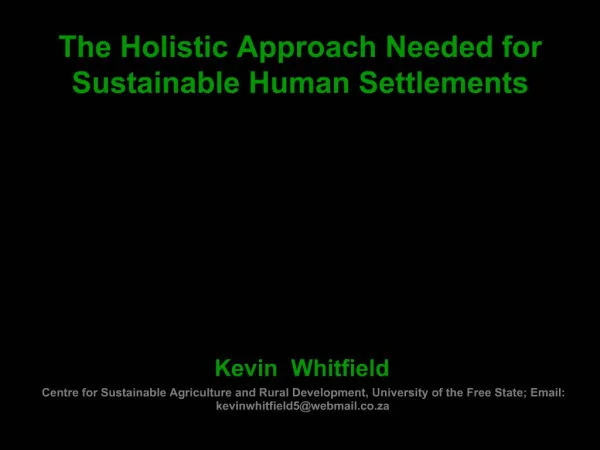 The Holistic Approach Needed for Sustainable Human Settlements