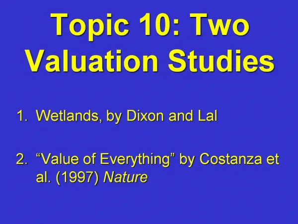 Topic 10: Two Valuation Studies
