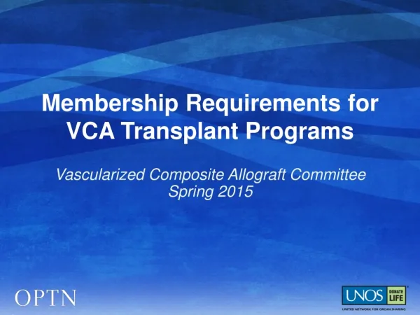 Membership Requirements for VCA Transplant Programs