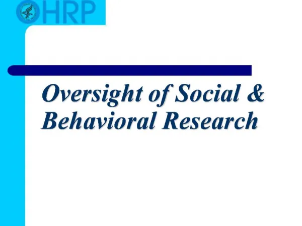 Oversight of Social Behavioral Research