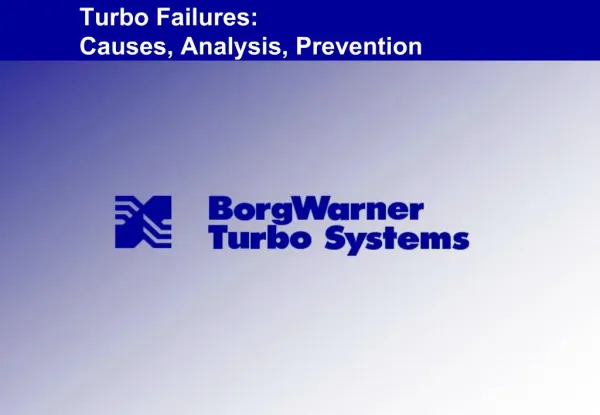 Turbo Failures: Causes, Analysis, Prevention