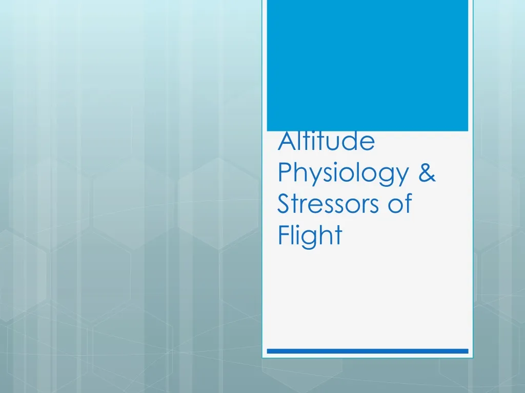 altitude physiology stressors of flight