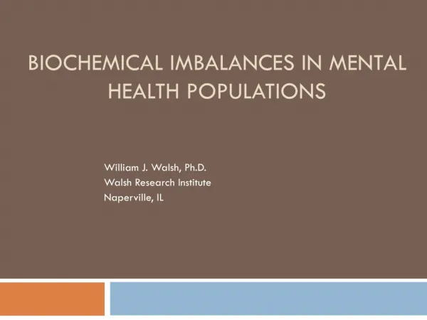 Biochemical Imbalances in Mental Health Populations