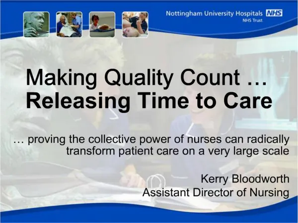 Making Quality Count Releasing Time to Care