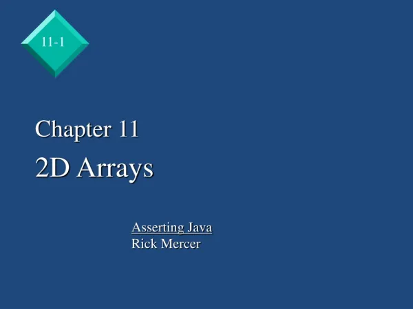 Chapter 11 2D Arrays
