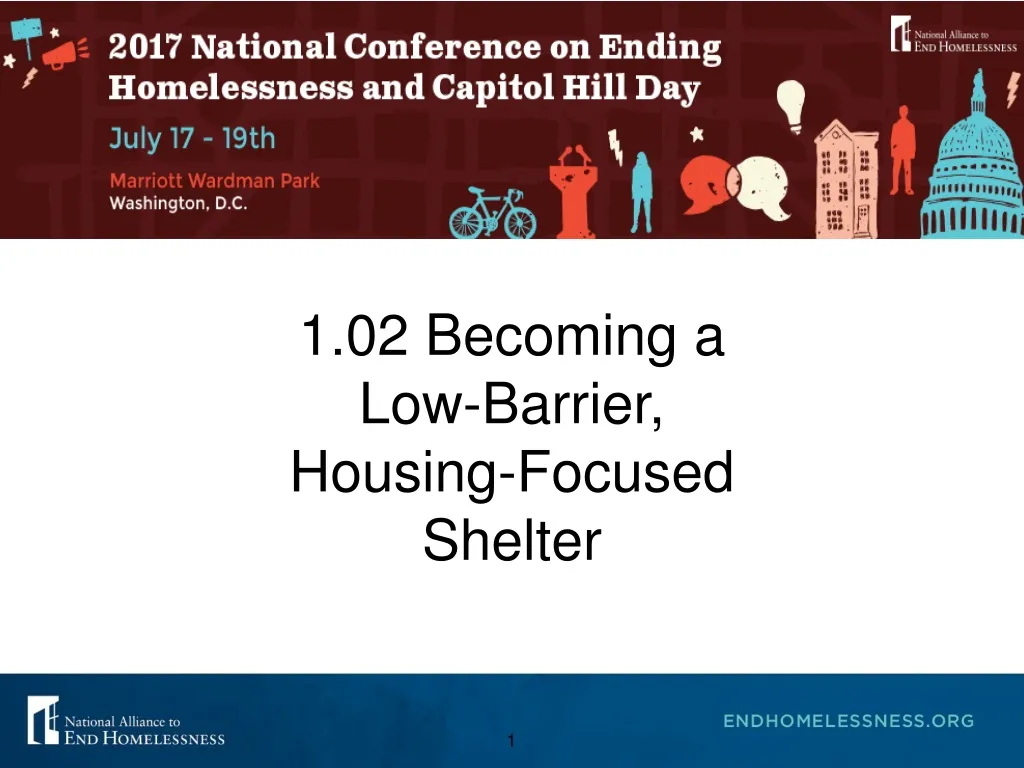 1 02 becoming a low barrier housing focused