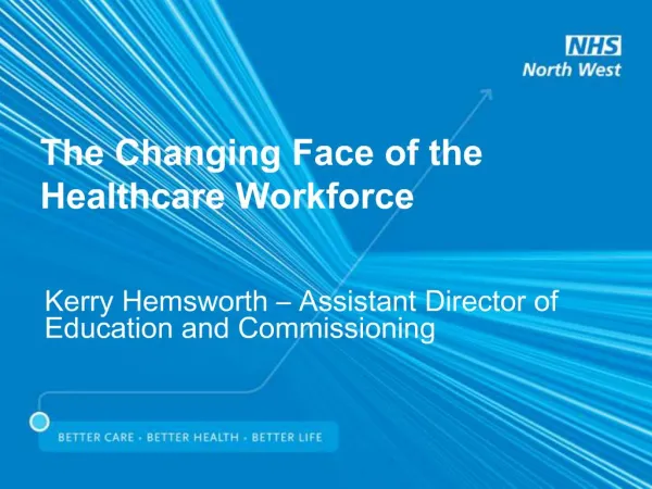 The Changing Face of the Healthcare Workforce