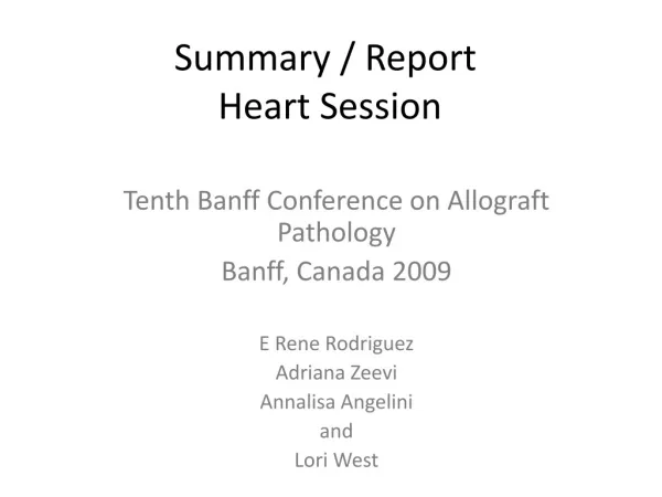 Summary / Report Heart Session