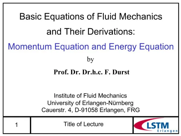 Basic Equations of Fluid Mechanics and Their Derivations: Momentum Equation and Energy Equation