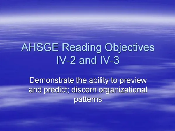 AHSGE Reading Objectives IV-2 and IV-3