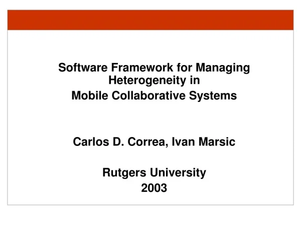 Software Framework for Managing Heterogeneity in Mobile Collaborative Systems