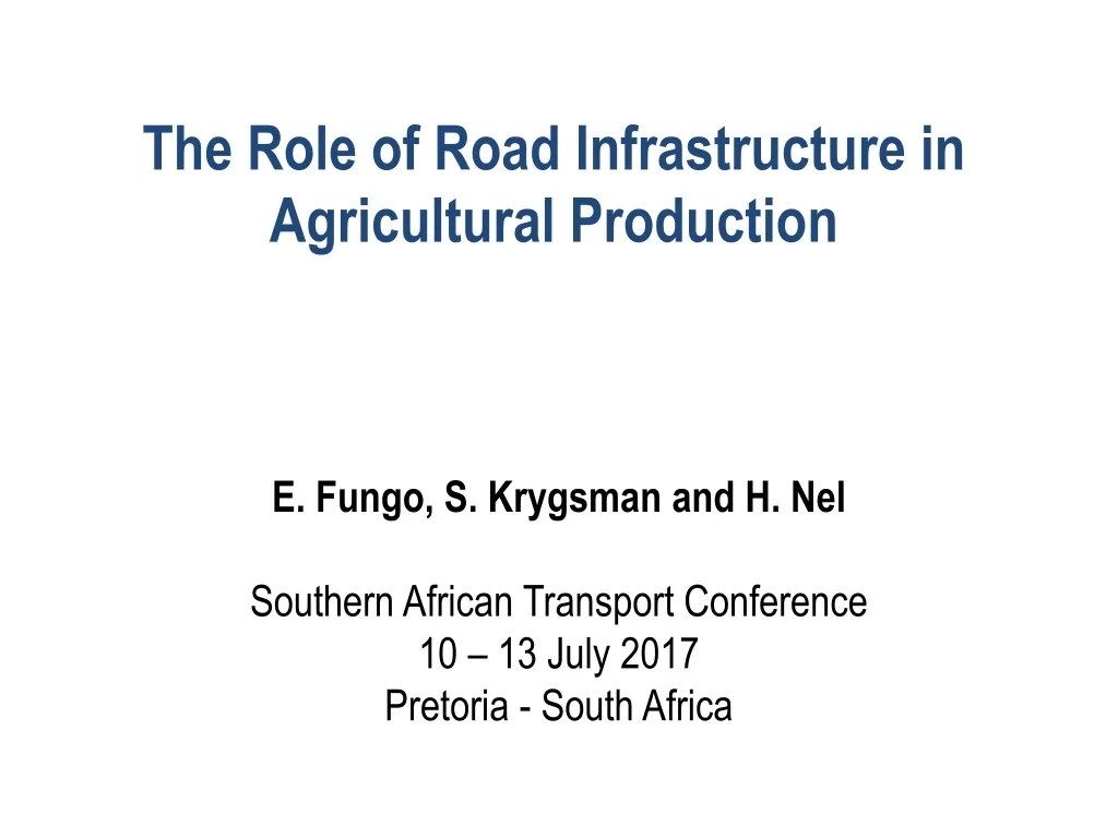 the role of road infrastructure in agricultural production