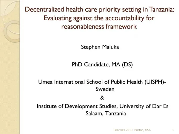 Decentralized health care priority setting in Tanzania: Evaluating against the accountability for reasonableness framewo