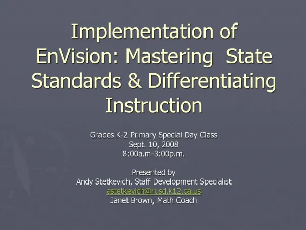 Implementation of EnVision: Mastering State Standards Differentiating Instruction