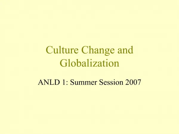 Culture Change and Globalization