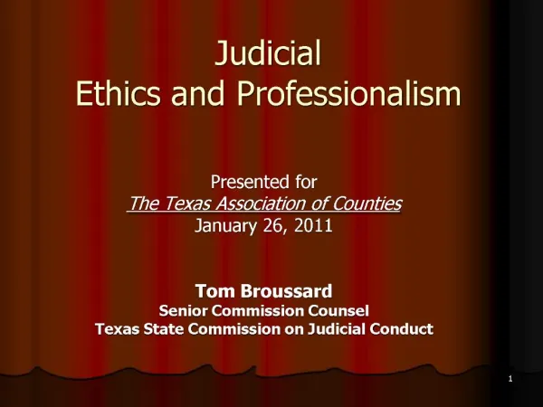 Judicial Ethics and Professionalism