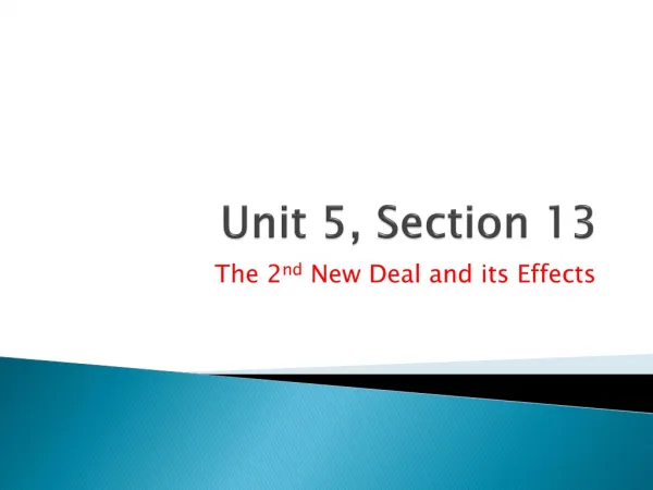 Unit 5 , Section 13