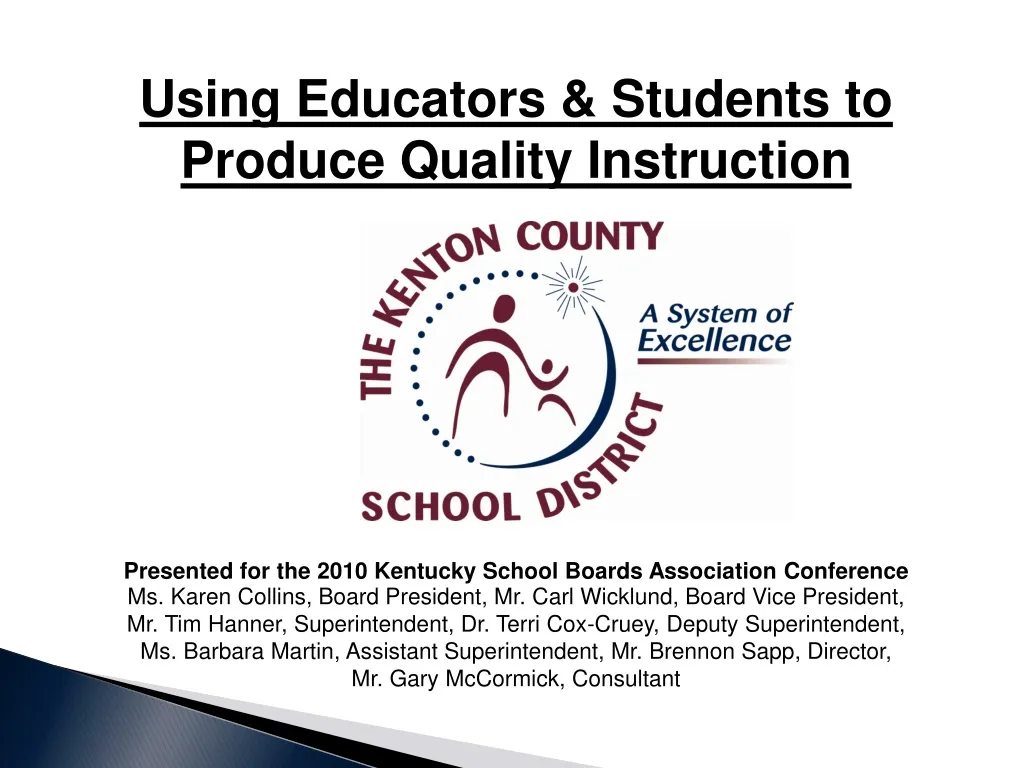 using educators students to produce quality