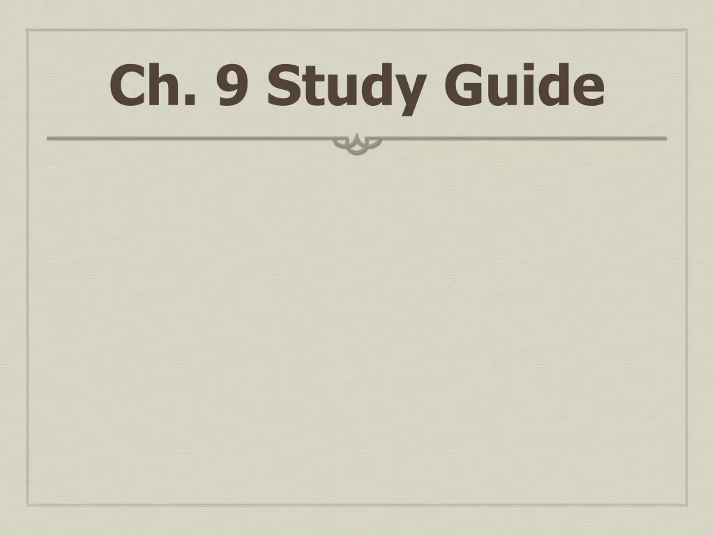 ch 9 study guide