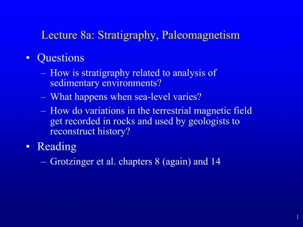 Lecture 8a: Stratigraphy, Paleomagnetism