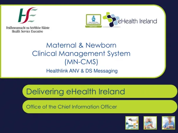 Maternal &amp; Newborn Clinical Management System (MN-CMS)