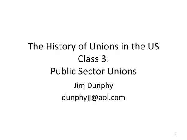 The History of Unions in the US Class 3: Public Sector Unions