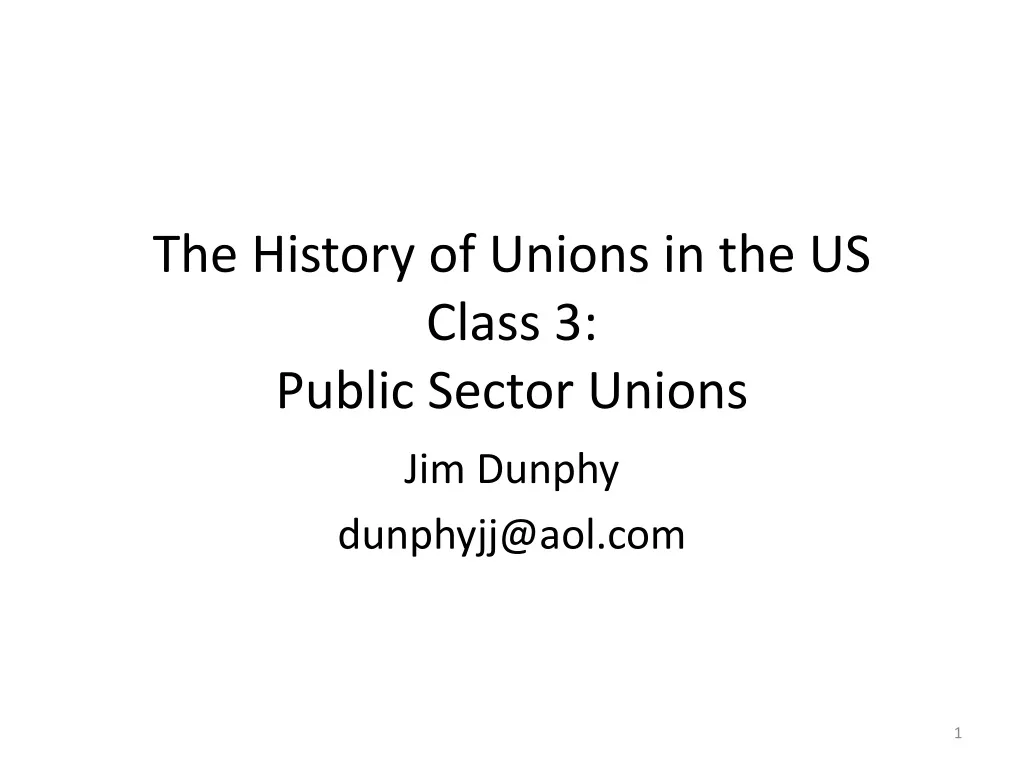 the history of unions in the us class 3 public sector unions