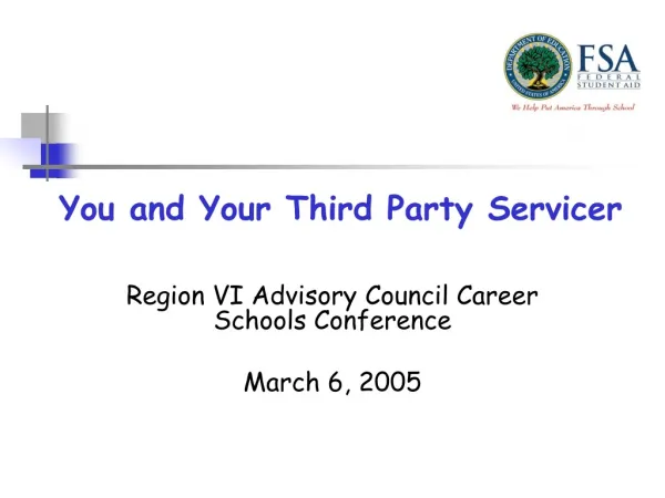 You and Your Third Party Servicer