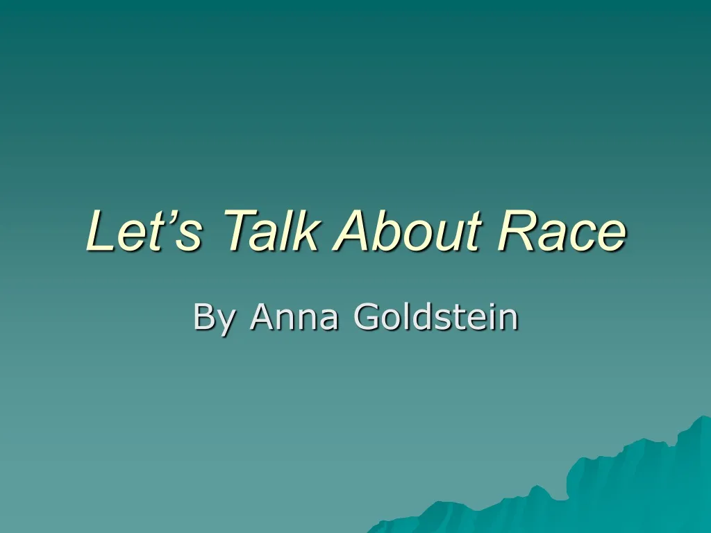 let s talk about race