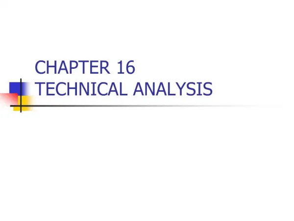 CHAPTER 16 TECHNICAL ANALYSIS