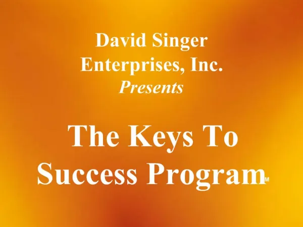 David Singer Enterprises, Inc. Presents