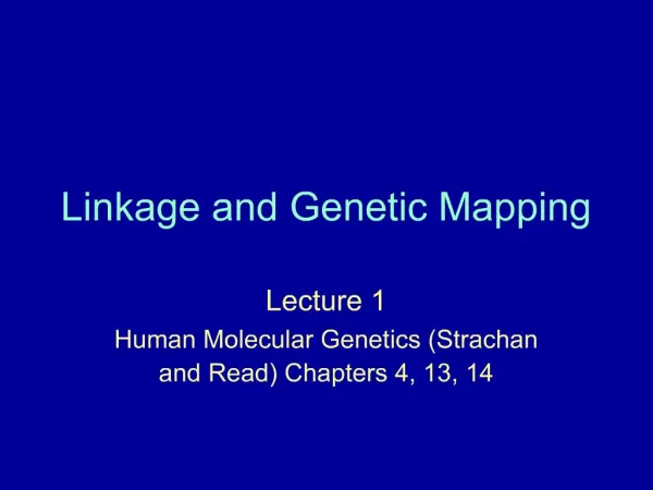 Linkage and Genetic Mapping