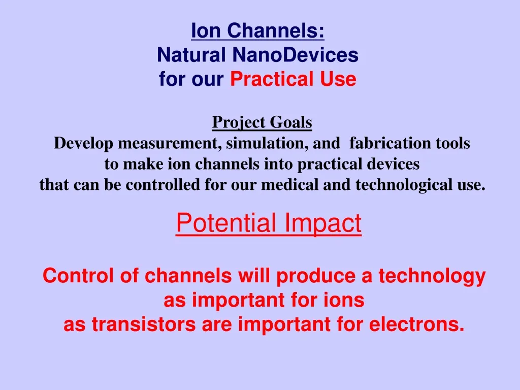 ion channels natural nanodevices for our practical use