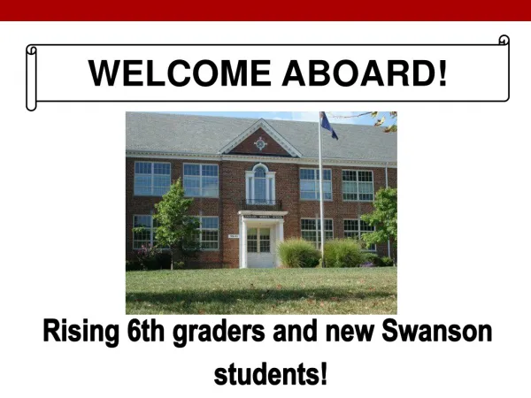 Rising 6th graders and new Swanson students!