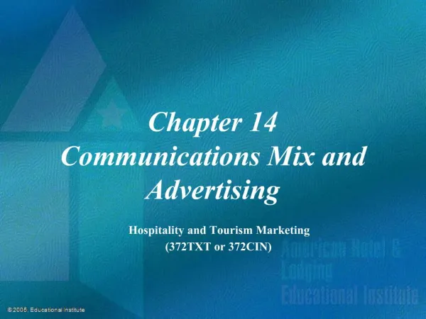 Chapter 14 Communications Mix and Advertising
