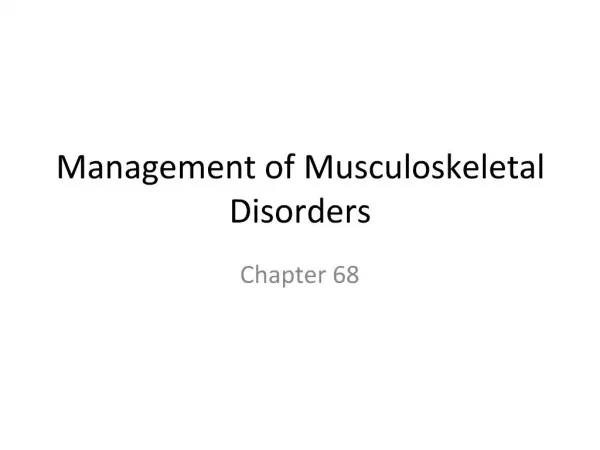 Management of Musculoskeletal Disorders