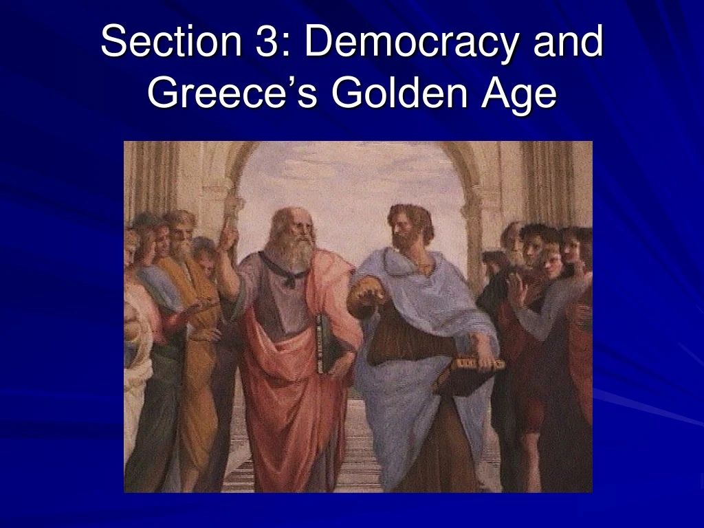 section 3 democracy and greece s golden age
