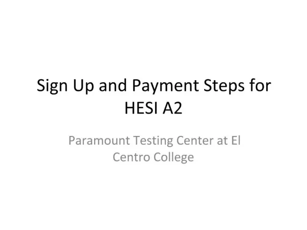 Sign Up and Payment Steps for HESI A2
