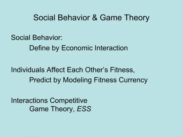 Social Behavior Game Theory