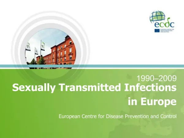 1990 2009 Sexually Transmitted Infections in Europe European Centre for Disease Prevention and Control
